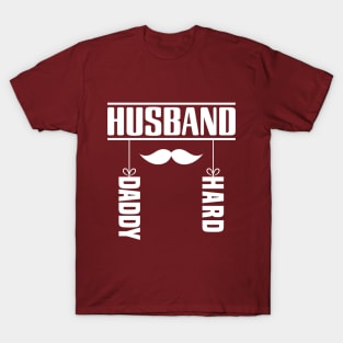 Parent's Day  Dad shirt - Husband Daddy Hard Funny  Gift  Husband shirts, Parents day 2018 gifts T-Shirt